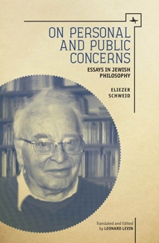 Hardcover On Personal and Public Concerns: Essays in Jewish Philosophy Book
