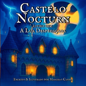 Paperback Castelo Nocturn: A Lua Despedaçada [Portuguese] Book