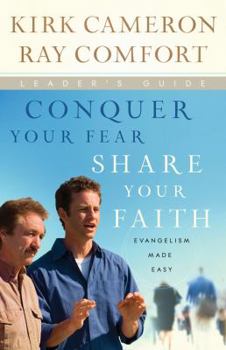Paperback Conquer Your Fear, Share Your Faith [With DVD] Book
