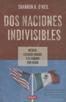 Hardcover DOS Naciones Indivisibles [Spanish] Book