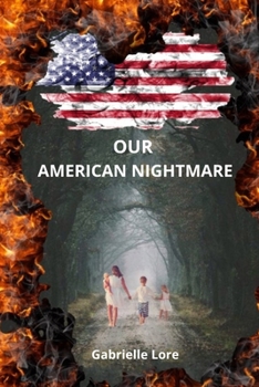 Paperback Our American Nightmare Book