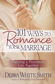 Paperback 101 Ways to Romance Your Marriage Book