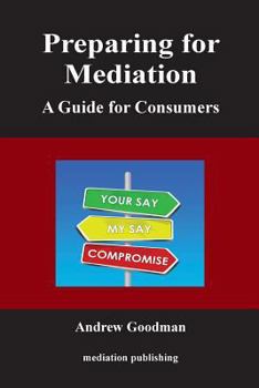 Paperback Preparing for Mediation: A Guide for Consumers Book
