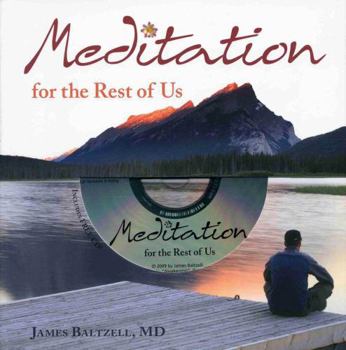 Hardcover Meditation for the Rest of Us [With CD (Audio)] Book