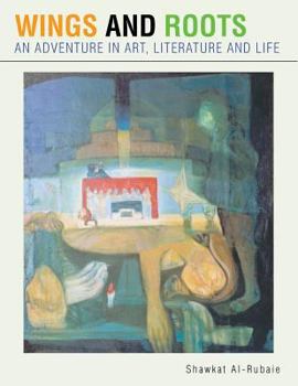 Paperback Wings and Roots: An Adventure in Art, Literature and Life Book