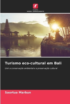 Turismo eco-cultural em Bali (Portuguese Edition)