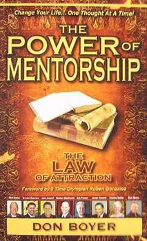 Paperback The Power of Mentorship and the Law of Attraction Book
