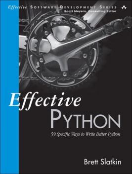Paperback Effective Python: 59 Specific Ways to Write Better Python Book