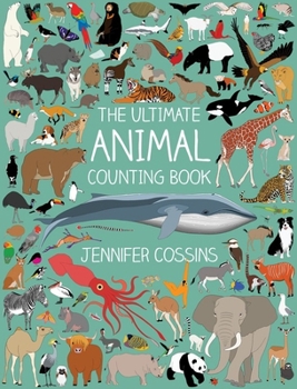 Hardcover The Ultimate Animal Counting Book