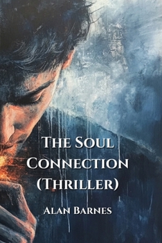 The Soul Connection (Thriller)