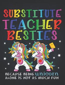 Paperback Unicorn Teacher: Substitute Teacher Besties Teacher's Day Best Friend Composition Notebook College Students Wide Ruled Lined Paper Magi Book