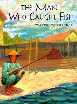 Hardcover The Man Who Caught Fish Book