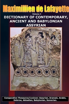 Paperback Volume 4.DICTIONARY OF CONTEMPORARY, ANCIENT AND BABYLONIAN ASSYRIAN Book