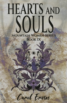 Hearts and Souls - Book #9 of the Mountain Women