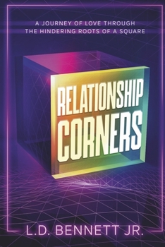 Paperback Relationship Corners: A Journey of Love Through the Hindering Roots of a Square Book