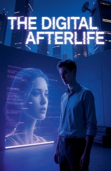 Paperback The Digital Afterlife Book