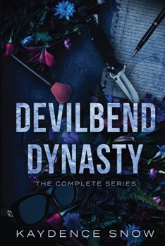 Paperback The Complete Devilbend Dynasty Series Book