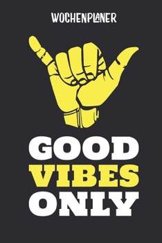 Wochenplaner mit Shaka Hand: Terminplaner I DIN A5 I 120 Seiten I universaler Wochenkalender I Organizer I Kalender (Mandala Wochenplaner) (German Edition)