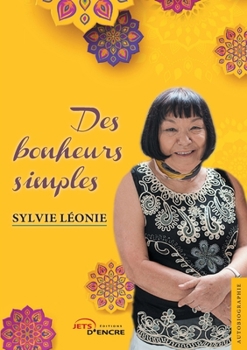 Paperback Des bonheurs simples [French] Book