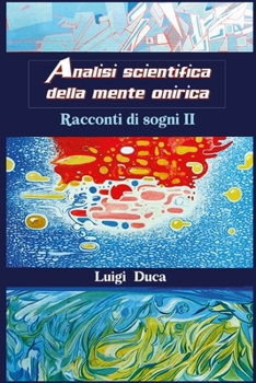 Paperback Analisi scientifica della mente onirica [Italian] Book