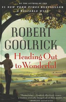 Hardcover Heading Out to Wonderful (Wheeler Publishing Large Print Hardcover) [Large Print] Book