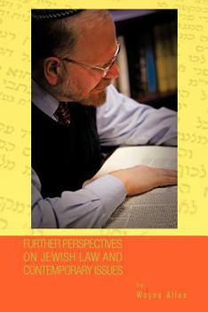Paperback Further Perspectives on Jewish Law and Contemporary Issues Book