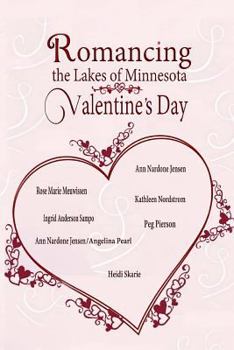 Paperback Romancing The Lakes Of Minnesota Valentine's Day Book