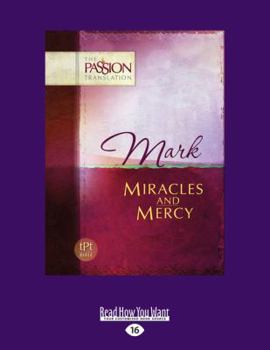 Paperback Mark: Miracles and Mercy Book