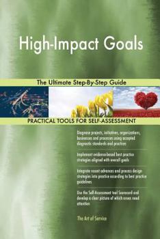 Paperback High-Impact Goals The Ultimate Step-By-Step Guide Book