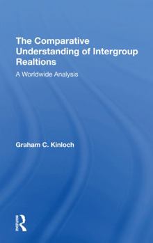 Paperback The Comparative Understanding of Intergroup Relations: A Worldwide Analysis Book