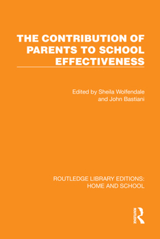 Hardcover The Contribution of Parents to School Effectiveness Book