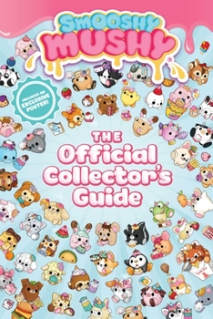 Paperback Smooshy Mushy: The Official Collector's Guide Book