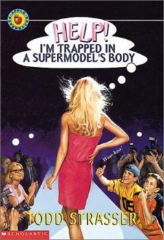 Help! I'm Trapped in a Supermodel's Body (Help! I'm Trapped) - Book  of the Help! I'm Trapped...