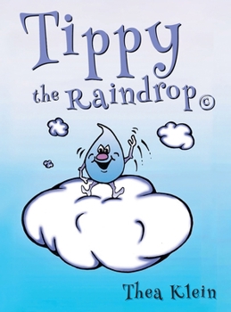 Hardcover Tippy the Raindrop Book