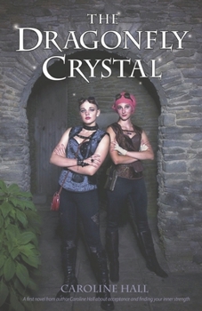 Paperback The Dragonfly Crystal Book