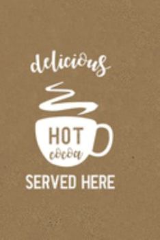 Paperback Delicious hot cocoa served here: All Purpose 6x9 Blank Lined Notebook Journal Way Better Than A Card Trendy Unique Gift Red and Green Dots Christmas Book