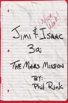 Paperback Jimi & Isaac 3a: The Mars Mission Book