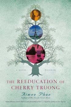 Paperback The Reeducation of Cherry Truong Book