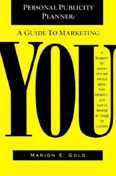 Paperback Personal Publicity Planner: A Guide to Marketing You Book