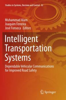 Paperback Intelligent Transportation Systems: Dependable Vehicular Communications for Improved Road Safety Book