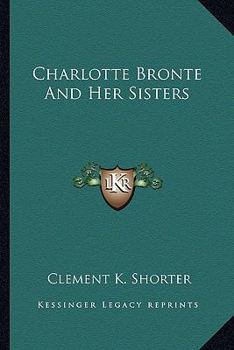 Paperback Charlotte Bronte And Her Sisters Book