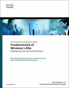 Paperback Fundamentals of Wireless LANs Engineering Journal and Workbook (Cisco Networking Academy) Book