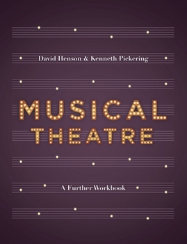 Paperback Musical Theatre: A Workbook for Further Study Book