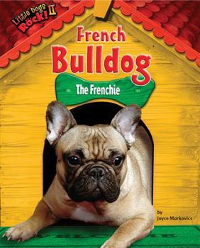 Library Binding French Bulldog: The Frenchie Book