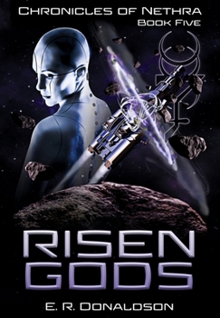 Risen Gods - Book #5 of the Chronicles of Nethra