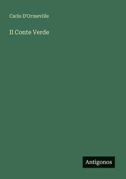 Paperback Il Conte Verde [Italian] Book