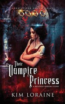 Paperback Their Vampire Princess: A Reverse Harem Story Book