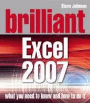 Paperback Brilliant Microsoft Excel 2007 Book