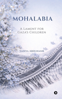 Paperback Mohalabia: A Lament for Gaza's children Book
