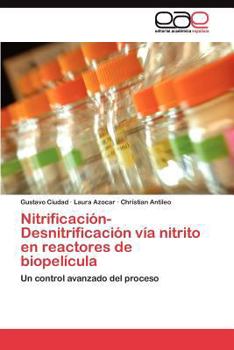 Paperback Nitrificación-Desnitrificación vía nitrito en reactores de biopelícula [Spanish] Book